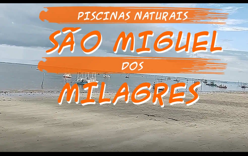 Piscinas Naturais de São Miguel dos Milagres-AL -  Piracaia Mais 